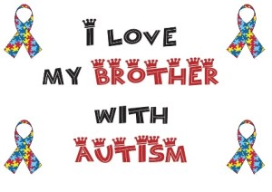 I-love-my-brother-with-autism I love my brother with autism